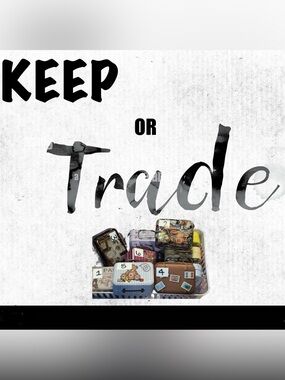 KEEP OR TRADE (READ DESCRIPTION FOR DETAILS)